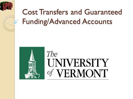 Cost Transfers and Guaranteed Funding/Advanced Accounts.
