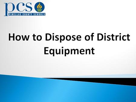 How to Dispose of District Equipment