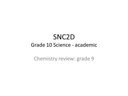 SNC2D Grade 10 Science - academic