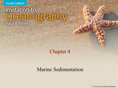 Chapter 4 Marine Sedimentation.