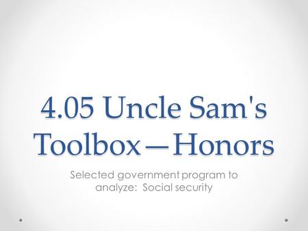 4.05 Uncle Sam's Toolbox—Honors