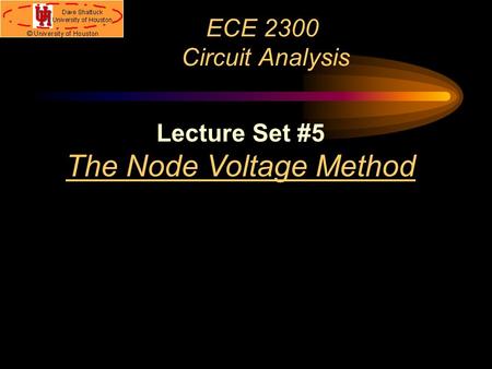 The Node Voltage Method