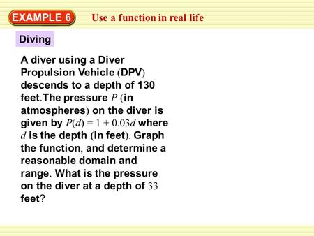 EXAMPLE 6 Use a function in real life Diving