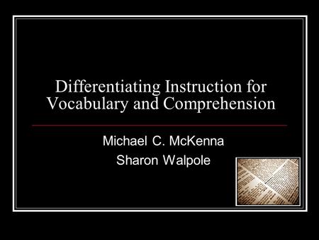 Differentiating Instruction for Vocabulary and Comprehension