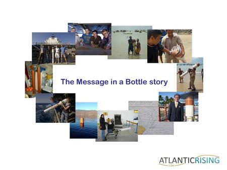 The Message in a Bottle story