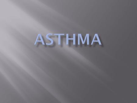  Asthma affects the small airways (bronchioles) that carry air and out of the lungs. If you have asthma your airways can become inflamed. More than 5.2.