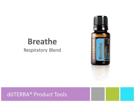 Breathe Respiratory Blend dōTERRA® Product Tools.