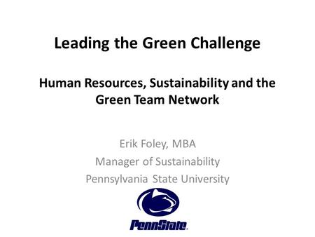 Erik Foley, MBA Manager of Sustainability