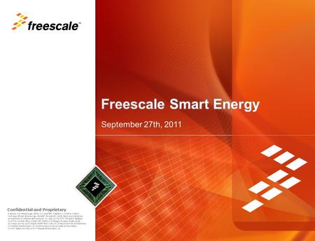 Freescale, the Freescale logo, AltiVec, C-5, CodeTEST, CodeWarrior, ColdFire, C-Ware, t he Energy Efficient Solutions logo, mobileGT, PowerQUICC, QorIQ,