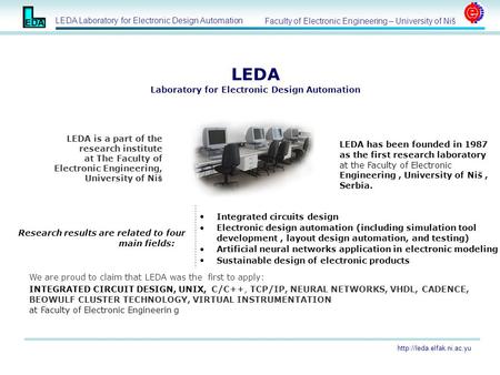 LEDA Laboratory for Electronic Design Automation Faculty of Electronic Engineering – University of Niš  LEDA Laboratory for Electronic.