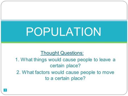 POPULATION Thought Questions: