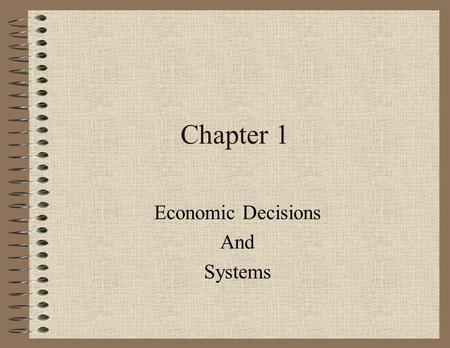 Economic Decisions And Systems