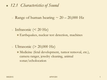 12.1 Characteristics of Sound