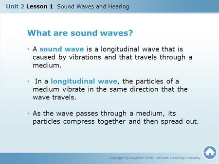 Unit 2 Lesson 1  Sound Waves and Hearing