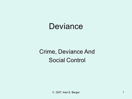 Crime, Deviance And Social Control