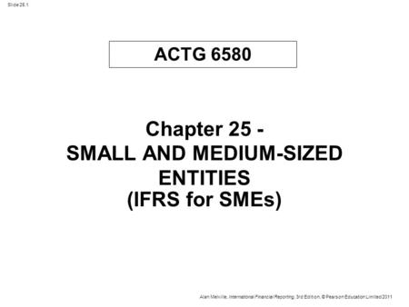 Chapter 25 - SMALL AND MEDIUM-SIZED ENTITIES