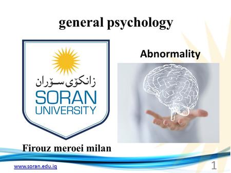 Www.soran.edu.iq general psychology Firouz meroei milan Abnormality 1.