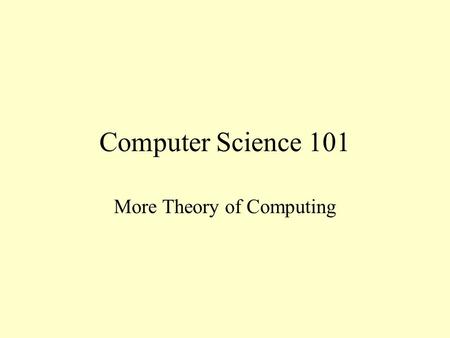 More Theory of Computing