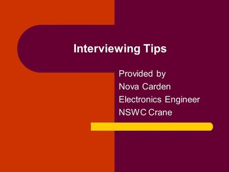 Provided by Nova Carden Electronics Engineer NSWC Crane