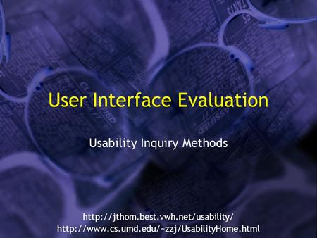 User Interface Evaluation Usability Inquiry Methods