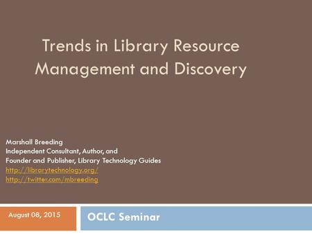 Trends in Library Resource Management and Discovery