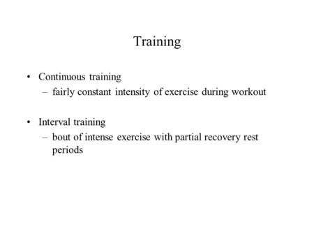 Training Continuous training