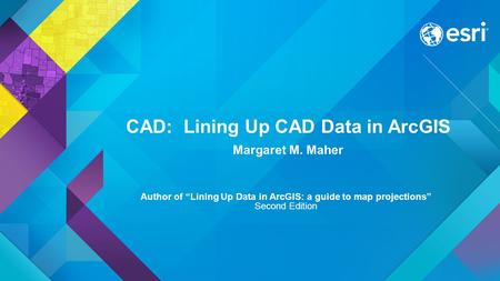 CAD: Lining Up CAD Data in ArcGIS