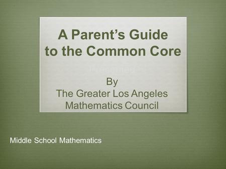 The Greater Los Angeles Mathematics Council