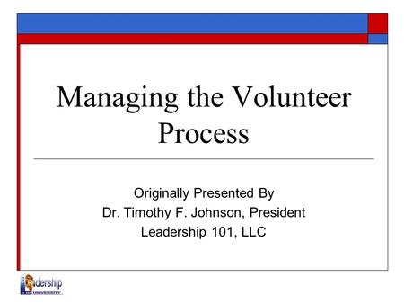 Managing the Volunteer Process