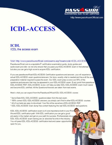 ICDL-ACCESS ICDL ICDL the access exam Visit:  Pass4sureofficial.com.