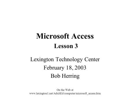 Microsoft Access Lesson 3