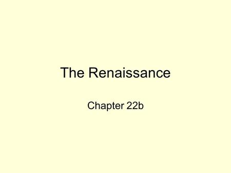 The Renaissance Chapter 22b.