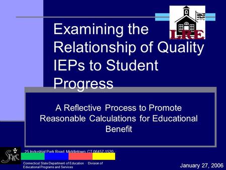 Examining the Relationship of Quality IEPs to Student Progress A Reflective Process to Promote Reasonable Calculations for Educational Benefit 25 Industrial.