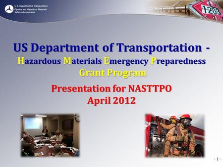 U.S. Department of Transportation Pipeline and Hazardous Materials Safety Administration - 1 - US Department of Transportation - H azardous M aterials.