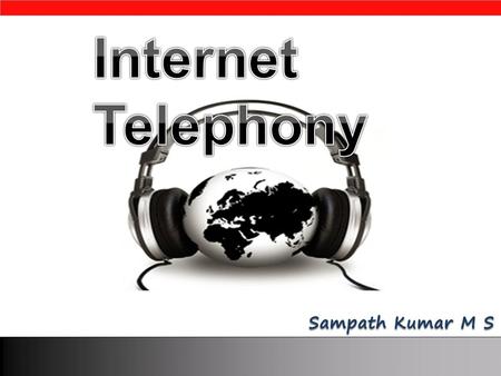 What is internet telephony?  IP telephony uses the Internet to send audio, video, fax etc between two or more users in real time, so the users can converse.