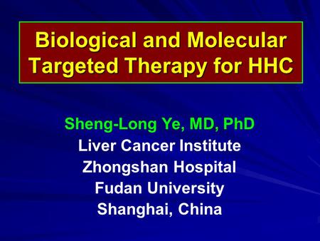 Biological and Molecular Targeted Therapy for HHC