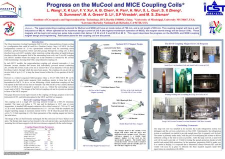 Progress on the MuCool and MICE Coupling Coils * L. Wang a, X. K Liu a, F. Y. Xu a, A. B. Chen a, H. Pan a, H. Wu a, X. L. Guo a, S. X Zheng a, D. Summers.
