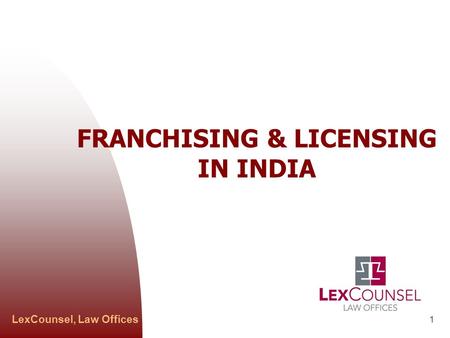FRANCHISING & LICENSING LexCounsel, Law Offices