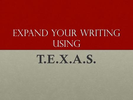 Expand your writing using