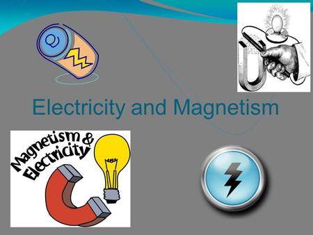 Electricity and Magnetism. Table of contents Title Slides Rationale………………………….……………………………………………………3 MST Unit Overview…..……..……………..……………….…………………………4.