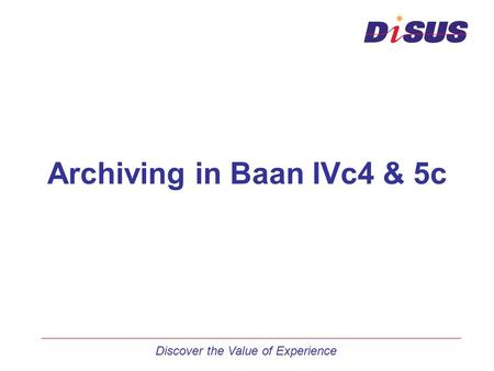Archiving in Baan IVc4 & 5c