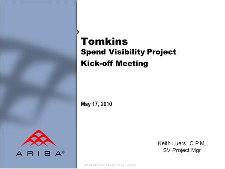 Tomkins Spend Visibility Project Kick-off Meeting