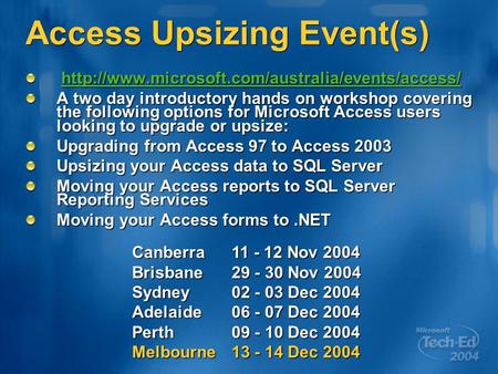 Access Upsizing Event(s)
