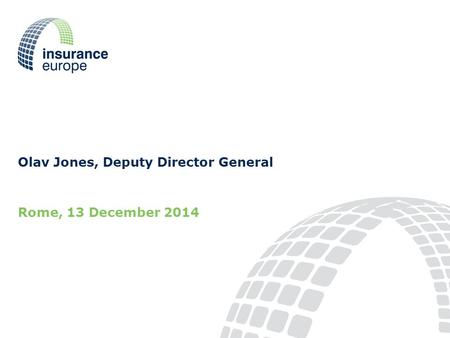 Olav Jones, Deputy Director General Rome, 13 December 2014.
