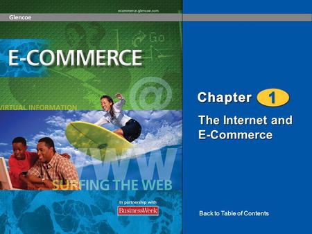The Internet and E-Commerce Back to Table of Contents.