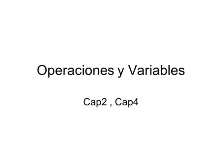 Operaciones y Variables