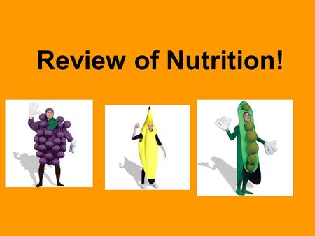 Review of Nutrition!. Balance in the Body Food must be balanced with Activity Level Healthy diets are not the same for everyone! Your diet depends on.