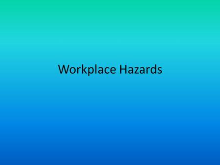 Workplace Hazards. Review What are the different types of workplace hazards? Physical – electrical, tripping, heights, etc. Biological – mould, insect.