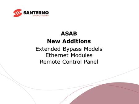 ASAB New Additions Extended Bypass Models Ethernet Modules Remote Control Panel.