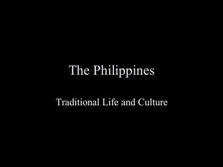 The Philippines Traditional Life and Culture. Map.